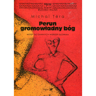Perun - gromowładny bóg
