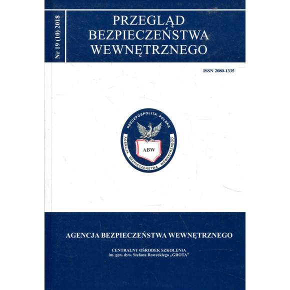 Przegląd Bezpieczeństwa Wewnętrznego nr 19 (10) 2018