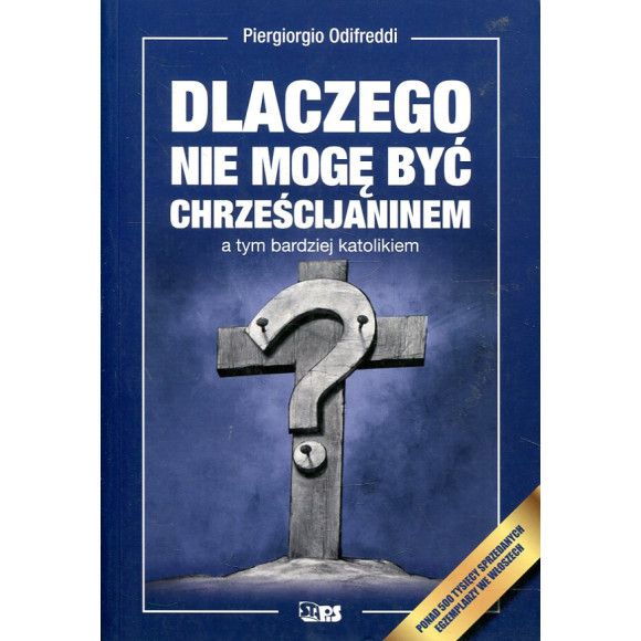 Dlaczego nie mogę być chrześcijaninem