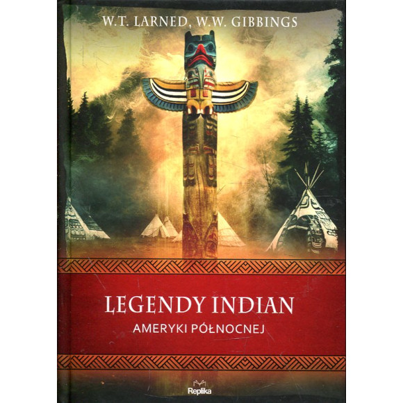 Legendy Indian Ameryki Północnej