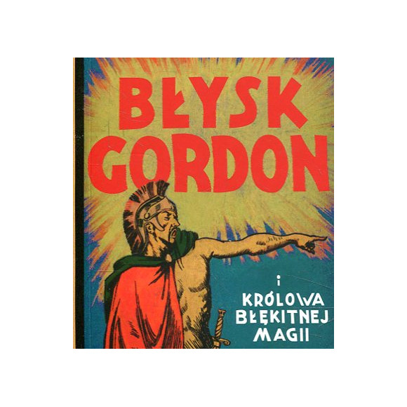 Błysk Gordon i królowa Błękitnej Magii
