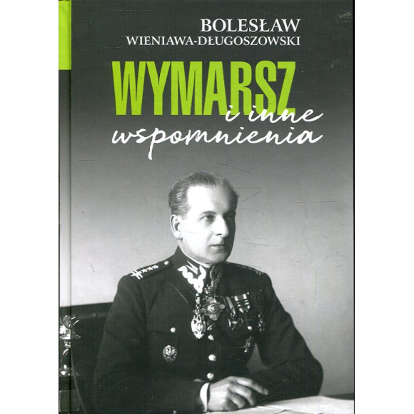 Wymarsz i inne wspomnienia