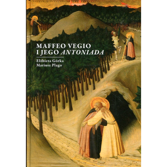 Maffeo Vegio i jego iAntoniada/i