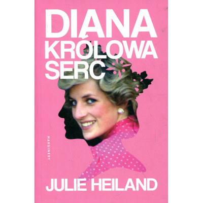 Diana. Królowa ludzkich serc