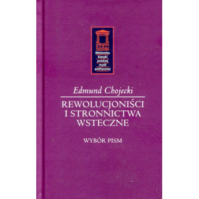 Rewolucjoniści i stronnictwa wsteczne