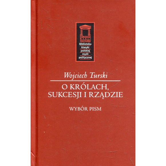 O królach, sukcesji i rządzie