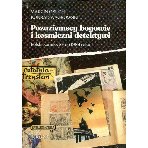 Pozaziemscy bogowie i kosmiczni detektywi