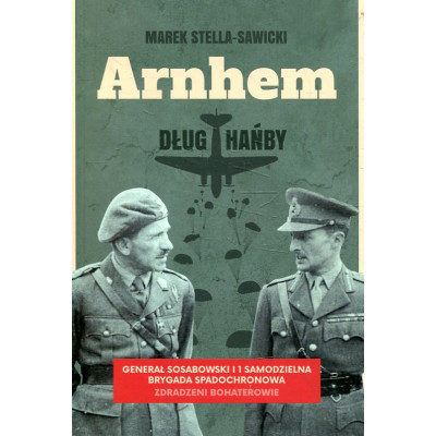 Arnhem. Dług hańby