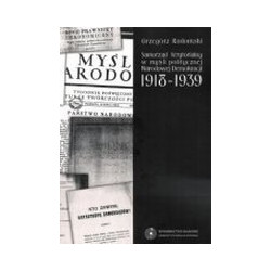 Samorząd terytorialny w myśli politycznej Narodowej Demokracji 1918-1939