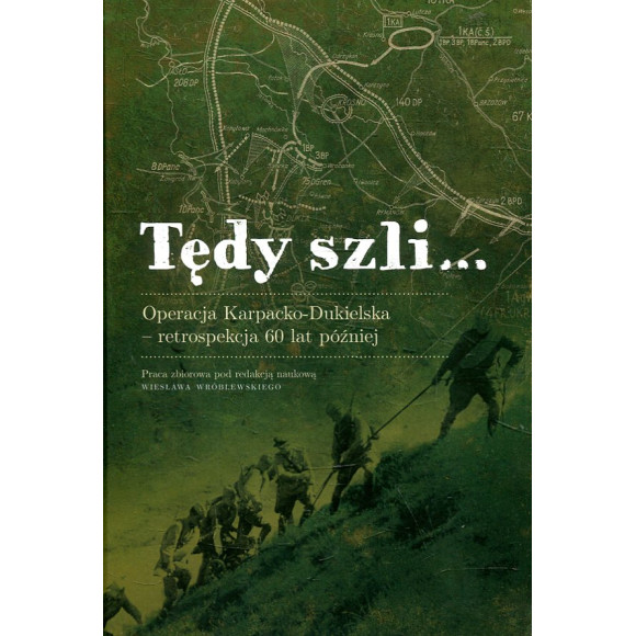 Tędy szli...