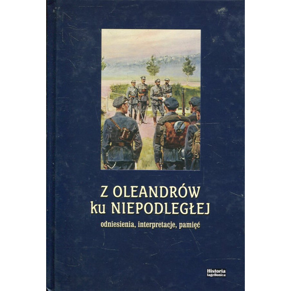Z Oleandrów ku Niepodległej