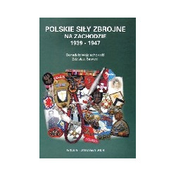 Polskie Siły Zbrojne na Zachodzie 1939-1947