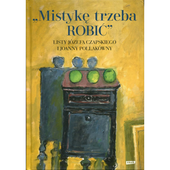 „Mistykę trzeba ROBIĆ”