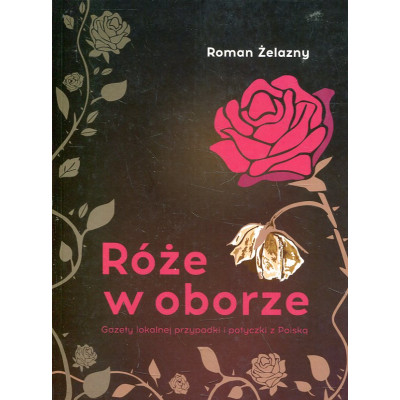 Róże w oborze