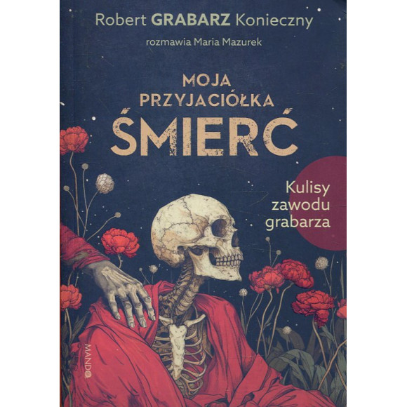 Moja przyjaciółka śmierć