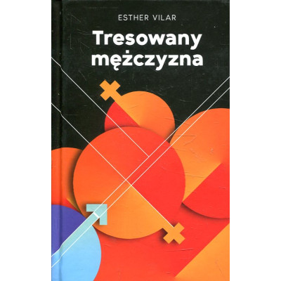 Tresowany mężczyzna