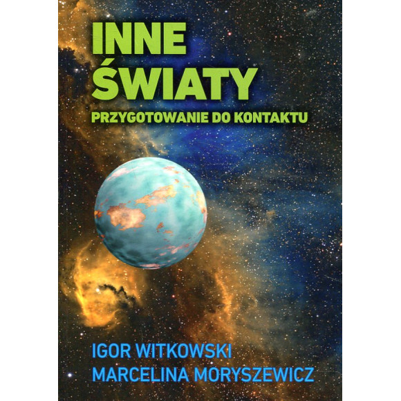 Inne światy. Przygotowanie do kontaktu