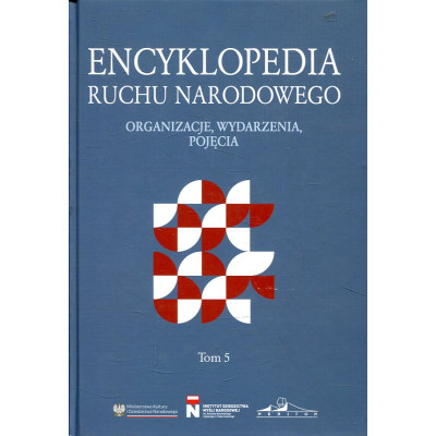 Encyklopedia Ruchu Narodowego. Tom 5