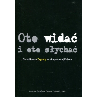 Oto widać i oto słychać