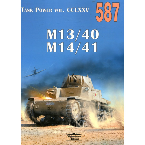 587 M13/40 M14/41 Tank Power vol. CCLXXV