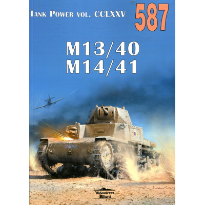 587 M13/40 M14/41 Tank Power vol. CCLXXV