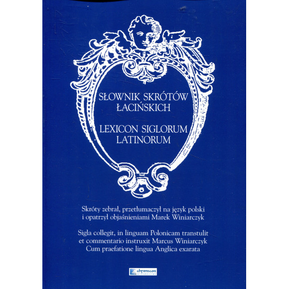 Słownik skrótów łacińskich / Lexicon siglorum latinorum