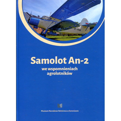 Samolot An-2 we wspomnieniach agrolotników