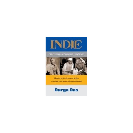 Indie. Od Curzona do Nehru i później