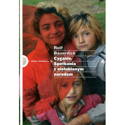 Cyganie Spotkanie z nielubianym narodem