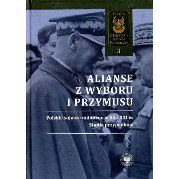 Alianse z wyboru i przymusu