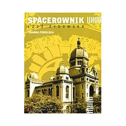 Spacerownik Łódź żydowska