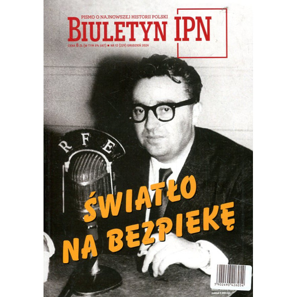 Biuletyn IPN nr 12 (229)/2024 Światło na bezpiekę