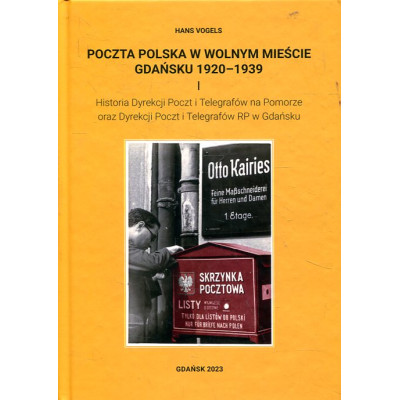 Poczta Polska w Wolnym Mieście Gdańsku 1920- 19369 t. I