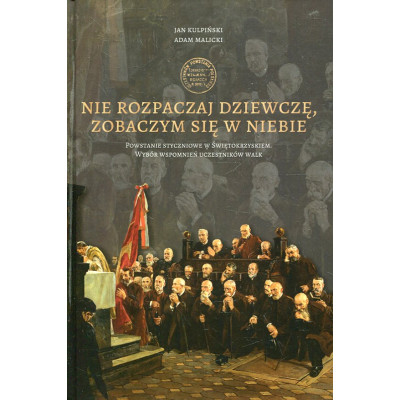 Nie rozpaczaj dziewczę, zobaczym się w niebie.