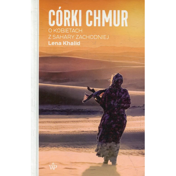 Córki chmur. O kobietach z Sahary Zachodniej