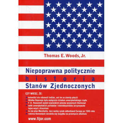 Niepoprawna politycznie historia Stanów Zjednoczonych