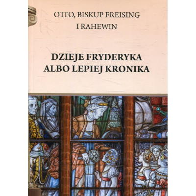 Dzieje Fryderyka albo lepiej Kronika