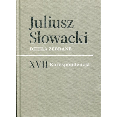 Dzieła zebrane. t. XVII-XVIII: Korespondencja