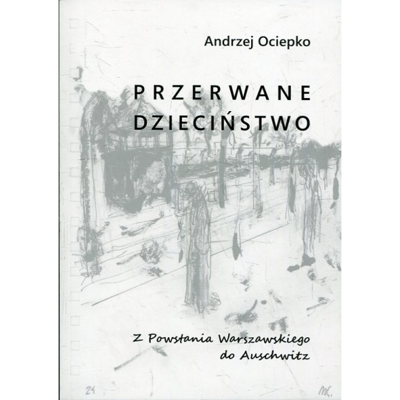 Przerwane dzieciństwo