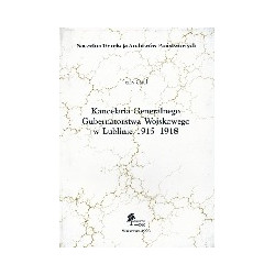 Kancelaria Generalnego Gubernatorstwa Wojskowego w Lublinie 1915-1918
