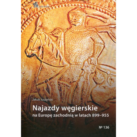 Najazdy węgierskie na Europę zachodnią w latach 899-955