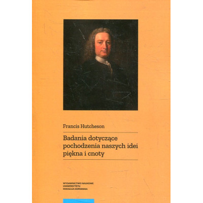 Badania dotyczące pochodzenia naszych idei piękna i cnoty