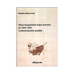 Obraz hiszpańskiej wojny domowej lat 1936–1939 w piśmiennictwie polskim