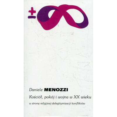 Kościół, pokój i wojna w XX wieku