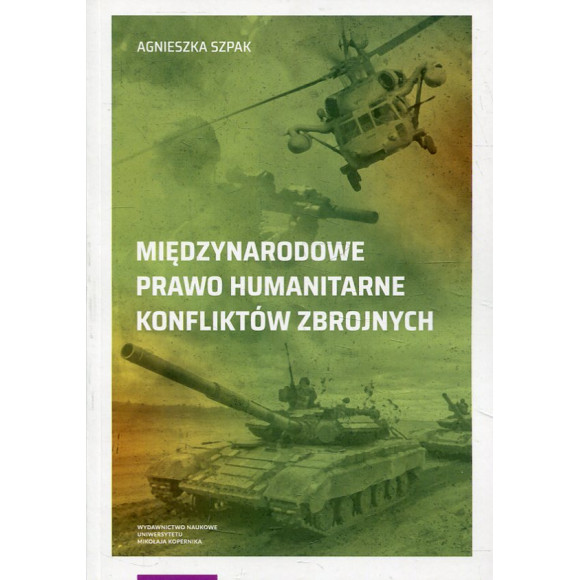 Międzynarodowe prawo humanitarne konfliktów zbrojnych