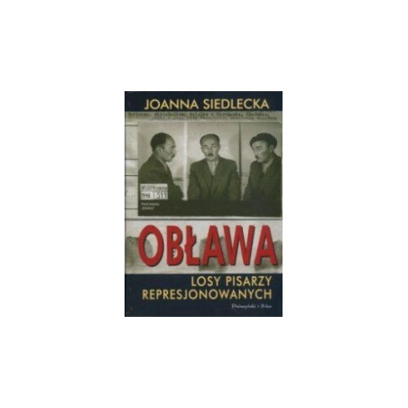 Obława. Losy pisarzy represjonowanych