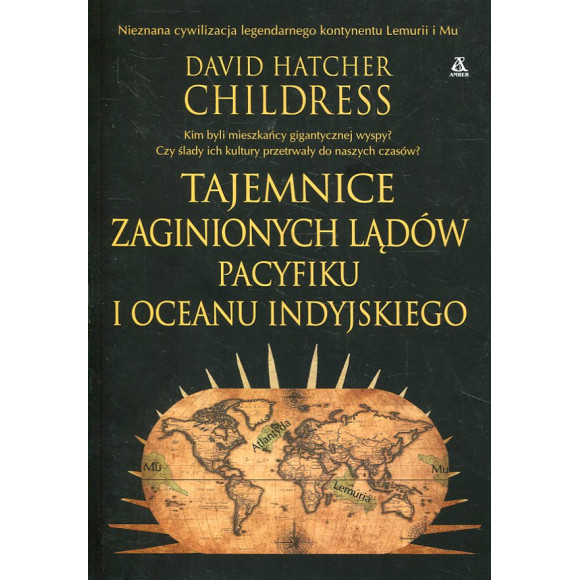 Tajemnice zaginionych lądów Pacyfiku i Oceanu Indyjskiego