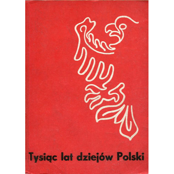Tysiąc lat dziejów Polski