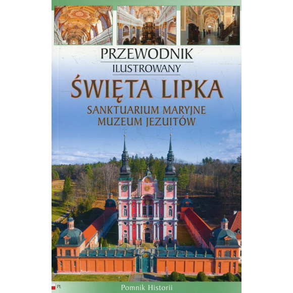 Święta Lipka Sanktuarium Maryjne Przewodnik ilustrowany