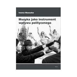 Muzyka jako instrument wpływu politycznego
